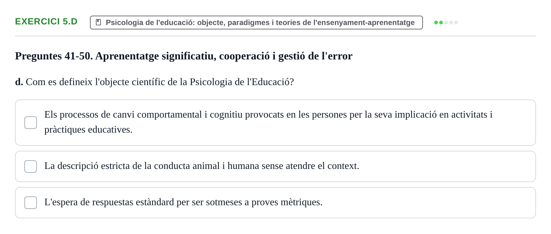 Enunciado: Ejercicio 5.d · Aprendizaje y Desarrollo de la Personalidad URV Recull de Preguntes d'Examen: Psicologia Educativa