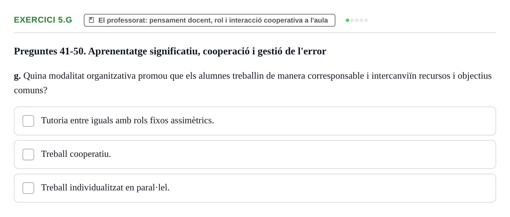 Enunciado: Ejercicio 5.g · Aprendizaje y Desarrollo de la Personalidad URV Recull de Preguntes d'Examen: Psicologia Educativa