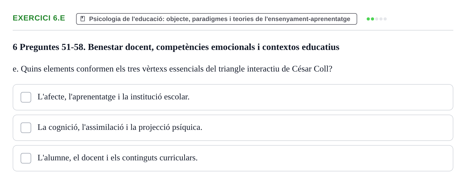 Enunciado: Ejercicio 6.e · Aprendizaje y Desarrollo de la Personalidad URV Recull de Preguntes d'Examen: Psicologia Educativa