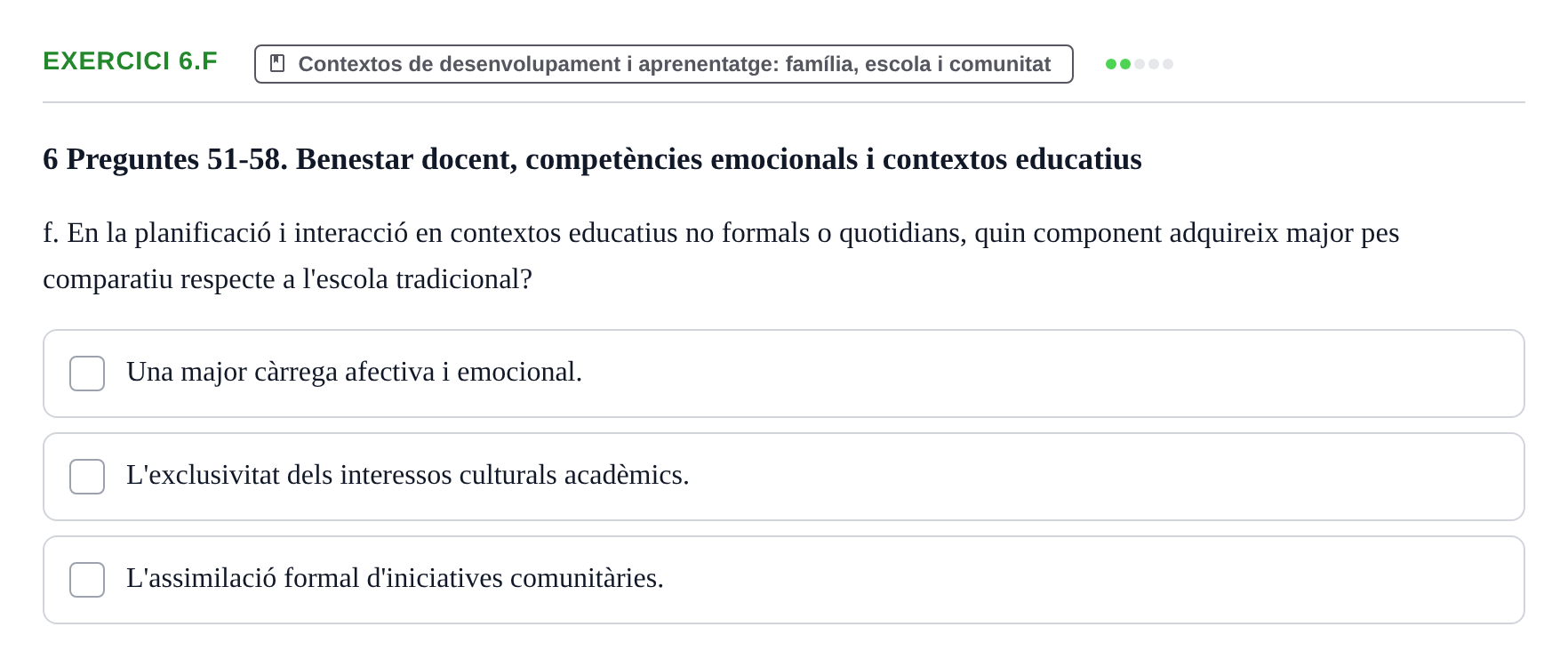 Enunciado: Ejercicio 6.f · Aprendizaje y Desarrollo de la Personalidad URV Recull de Preguntes d'Examen: Psicologia Educativa