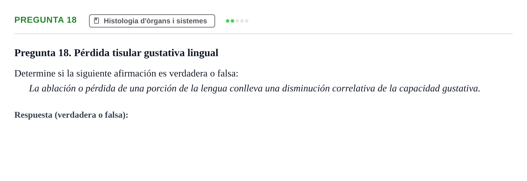 Enunciado: Pregunta 18 · Anatomia i Histologia URV 2024