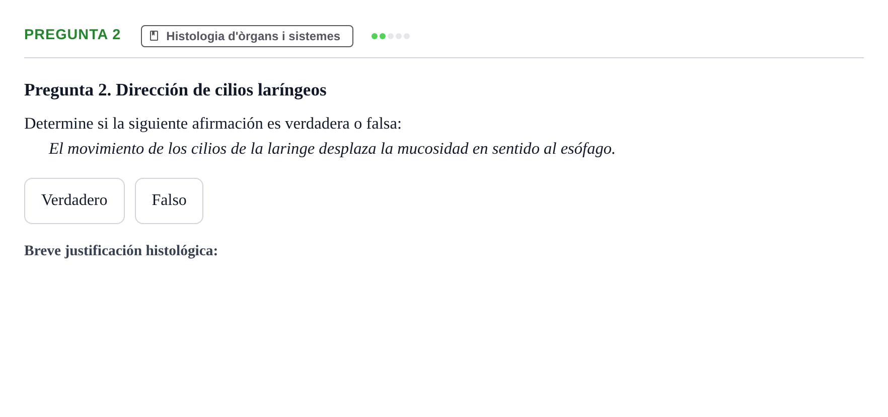 Enunciado: Pregunta 2 · Anatomia i Histologia URV 2024