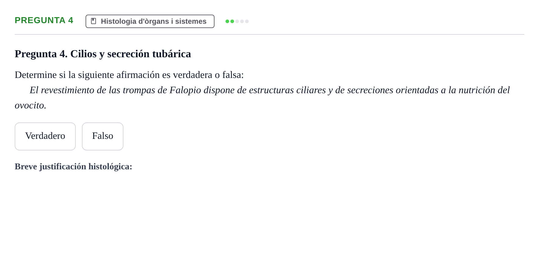 Enunciado: Pregunta 4 · Anatomia i Histologia URV 2024