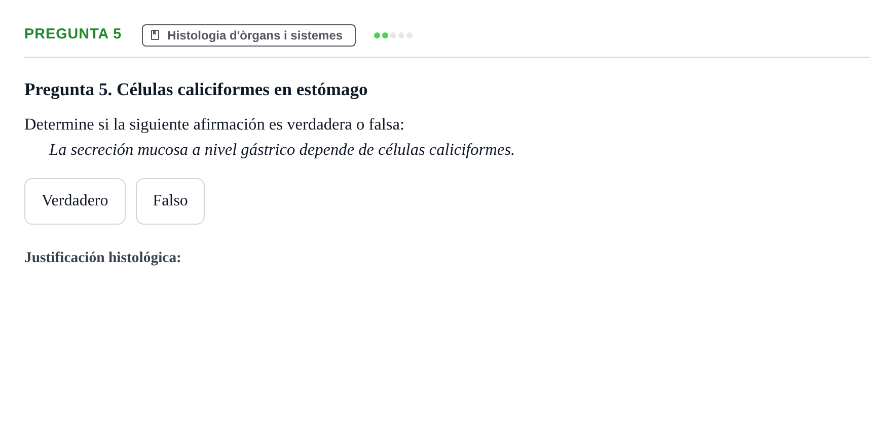 Enunciado: Pregunta 5 · Anatomia i Histologia URV 2024