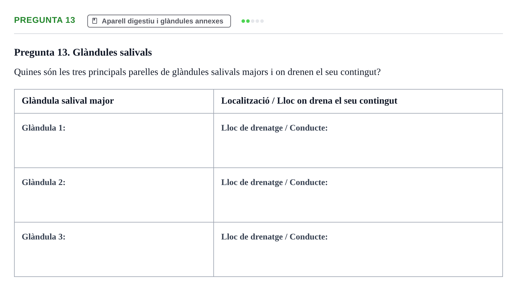Enunciado: Pregunta 13 · Anatomia i Histologia URV 2024