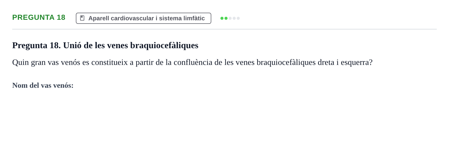 Enunciado: Pregunta 18 · Anatomia i Histologia URV 2024