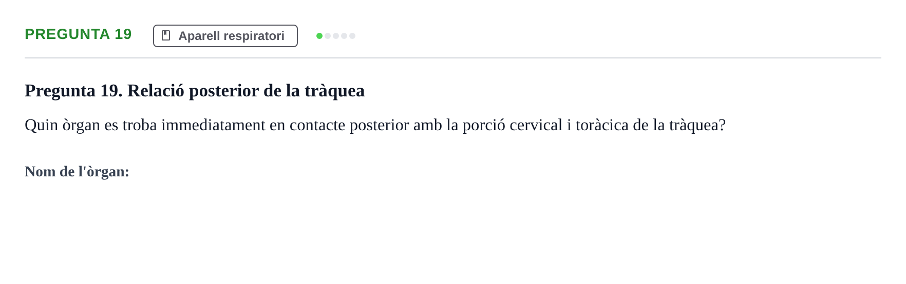 Enunciado: Pregunta 19 · Anatomia i Histologia URV 2024