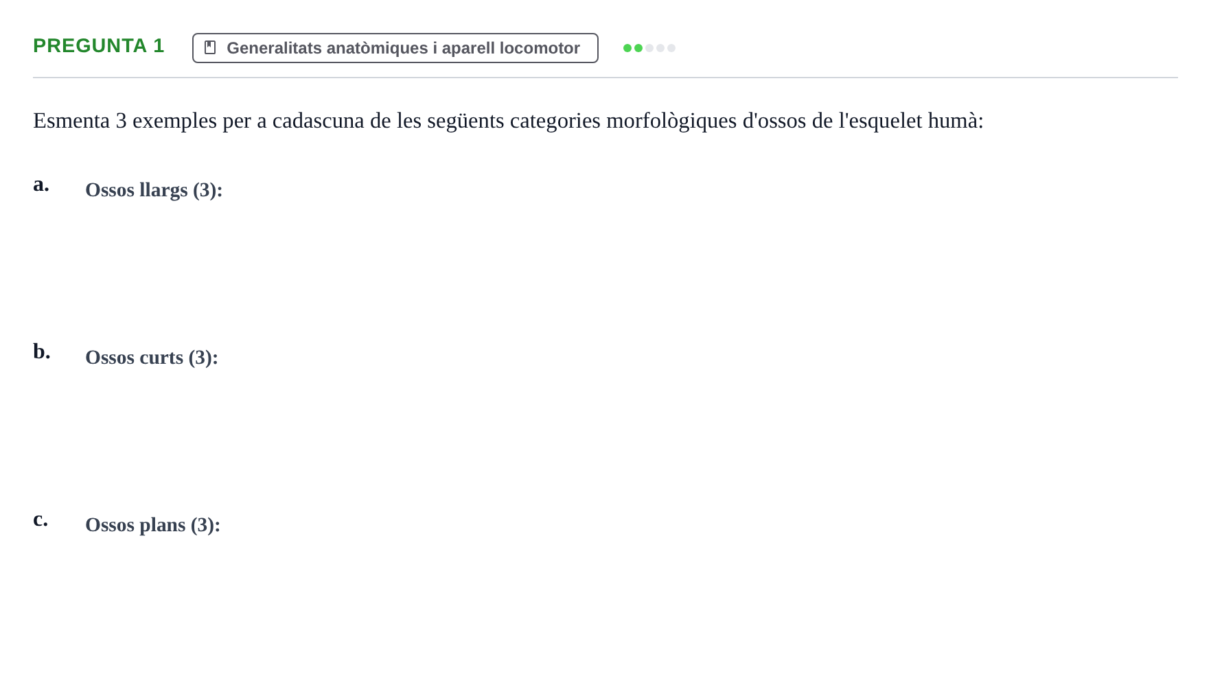 Enunciado: Pregunta 1 · Anatomia i Histologia URV 2024