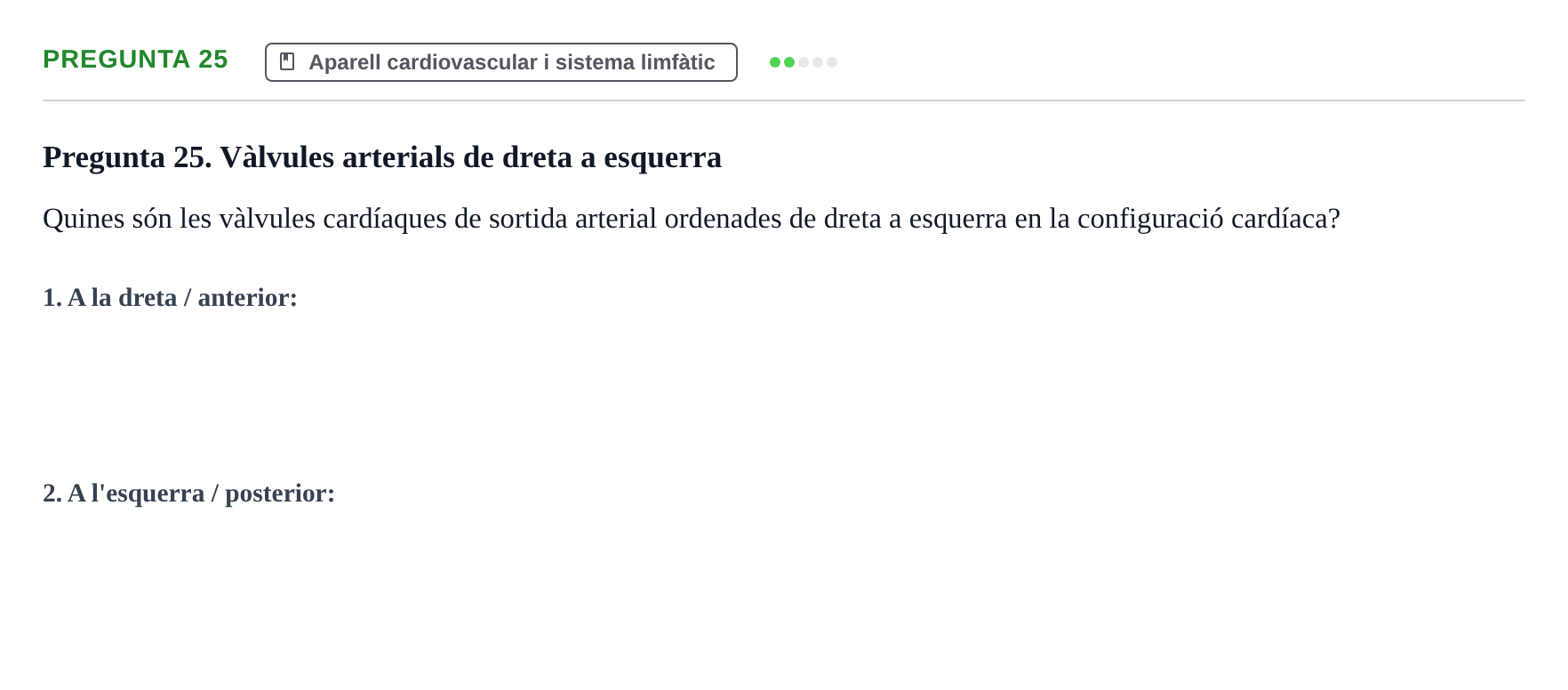 Enunciado: Pregunta 25 · Anatomia i Histologia URV 2024