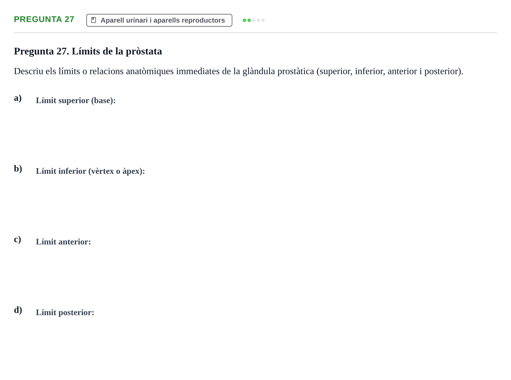 Enunciado: Pregunta 27 · Anatomia i Histologia URV 2024