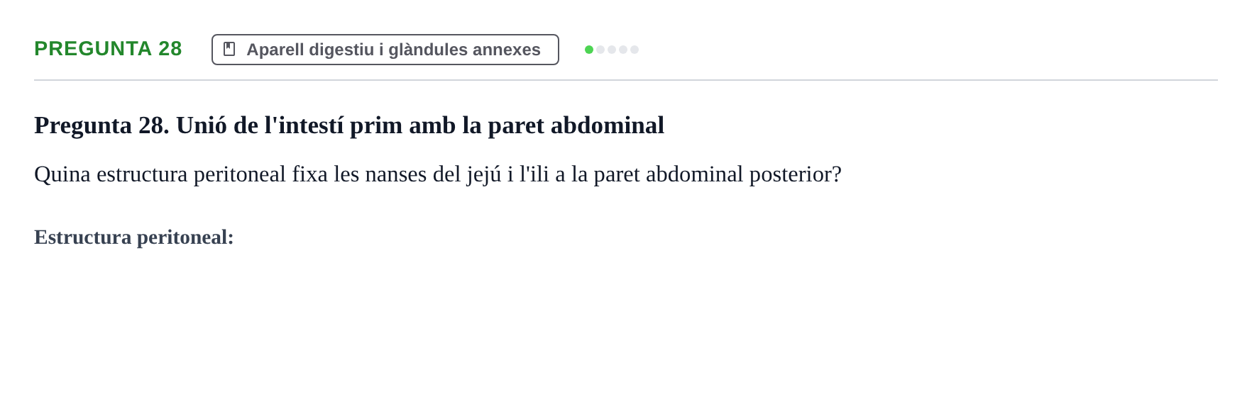 Enunciado: Pregunta 28 · Anatomia i Histologia URV 2024