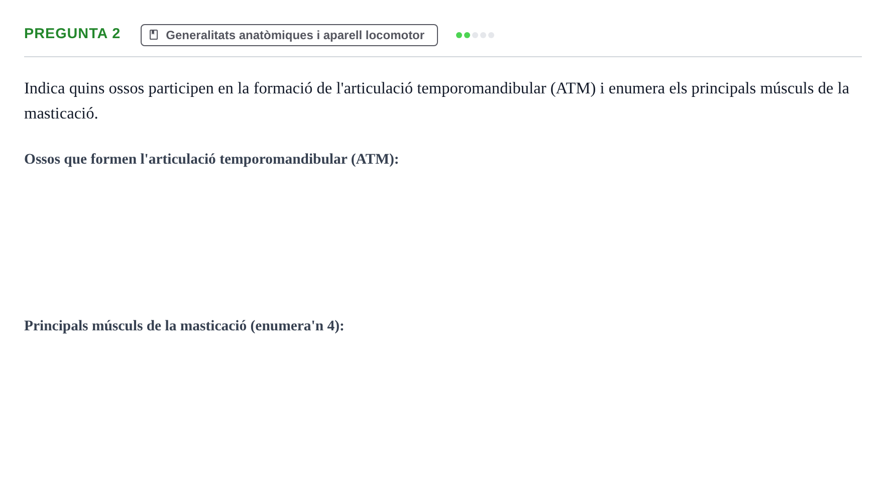 Enunciado: Pregunta 2 · Anatomia i Histologia URV 2024