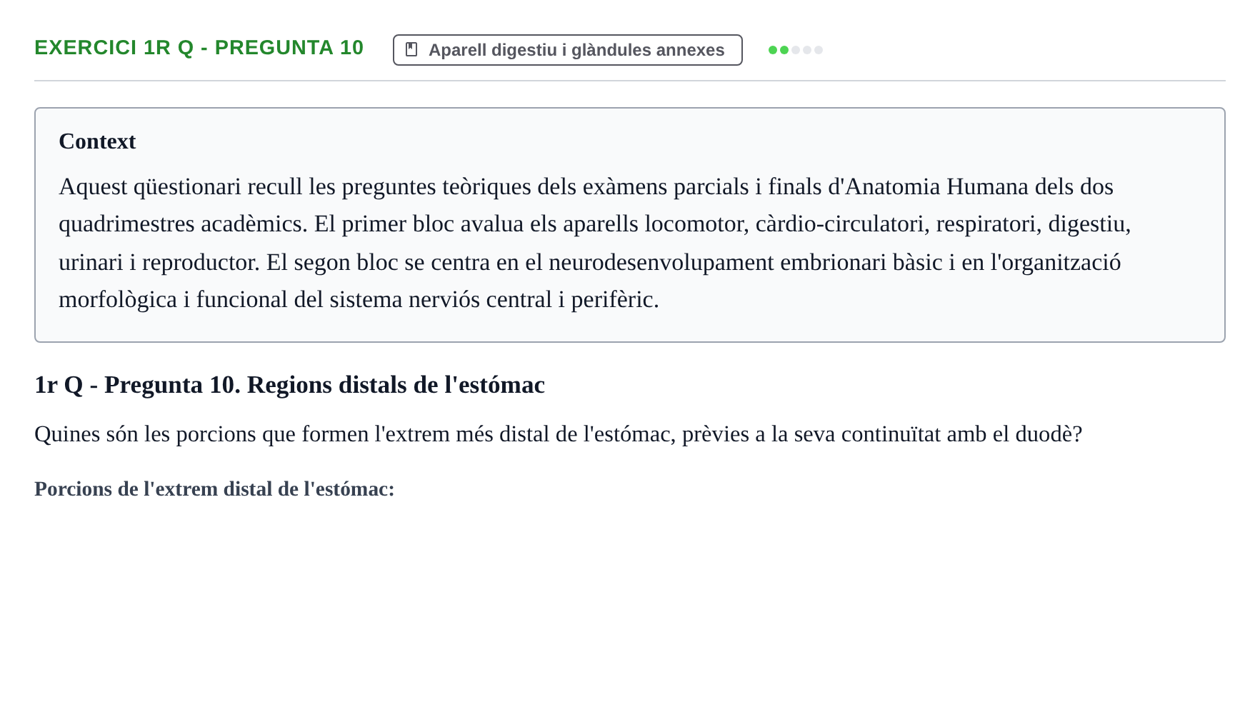 Enunciado: Ejercicio 1r Q - Pregunta 10 · Anatomia i Histologia URV Examen d'Anatomia Humana (1r i 2n Quadrimestre)