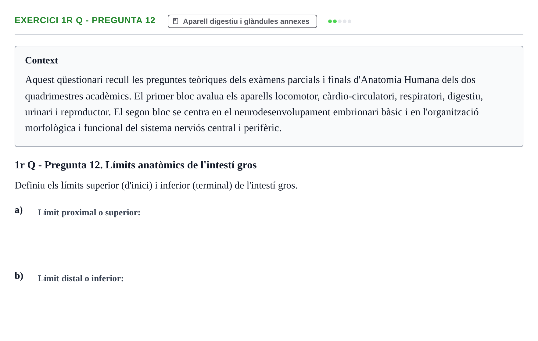 Enunciado: Ejercicio 1r Q - Pregunta 12 · Anatomia i Histologia URV Examen d'Anatomia Humana (1r i 2n Quadrimestre)