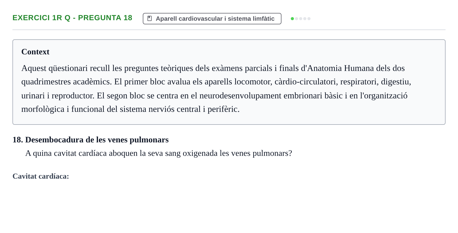 Enunciado: Ejercicio 1r Q - Pregunta 18 · Anatomia i Histologia URV Examen d'Anatomia Humana (1r i 2n Quadrimestre)