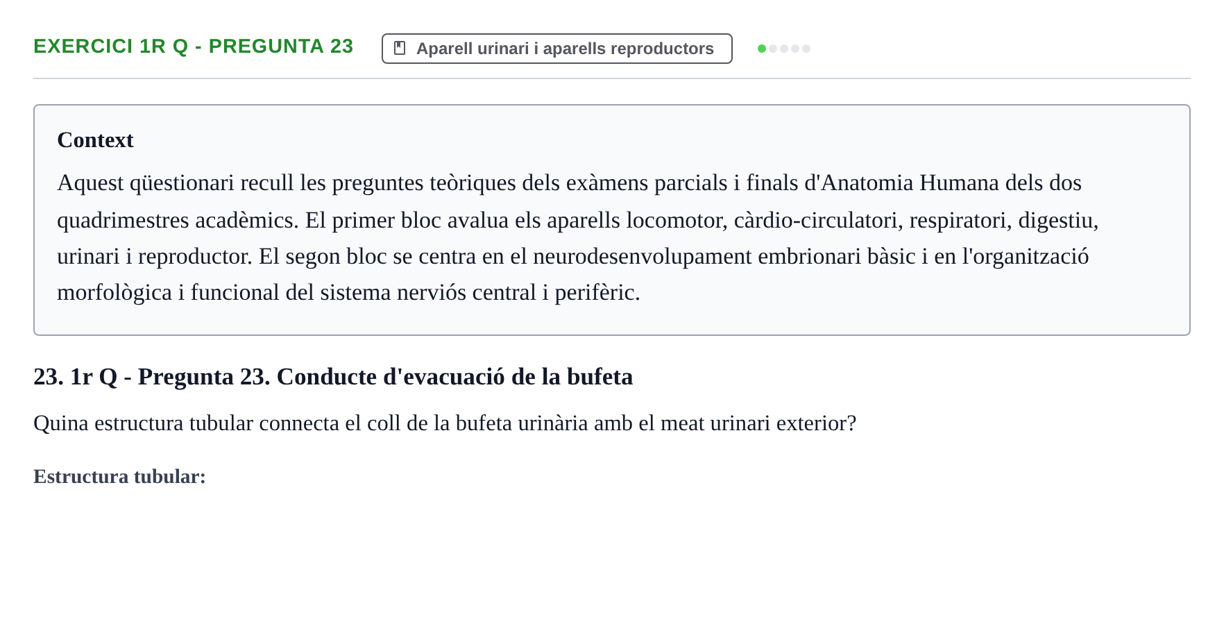 Enunciado: Ejercicio 1r Q - Pregunta 23 · Anatomia i Histologia URV Examen d'Anatomia Humana (1r i 2n Quadrimestre)