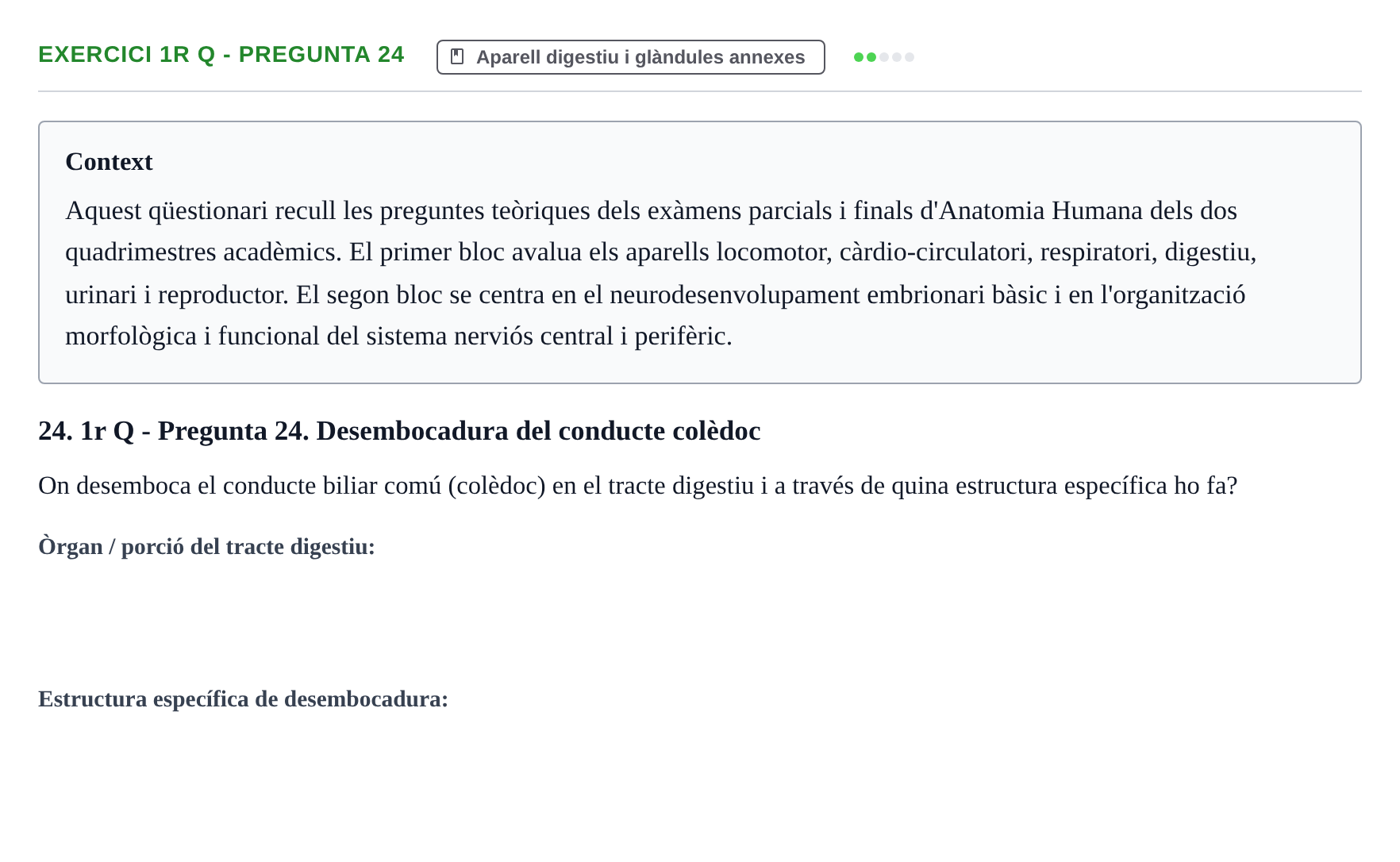 Enunciado: Ejercicio 1r Q - Pregunta 24 · Anatomia i Histologia URV Examen d'Anatomia Humana (1r i 2n Quadrimestre)
