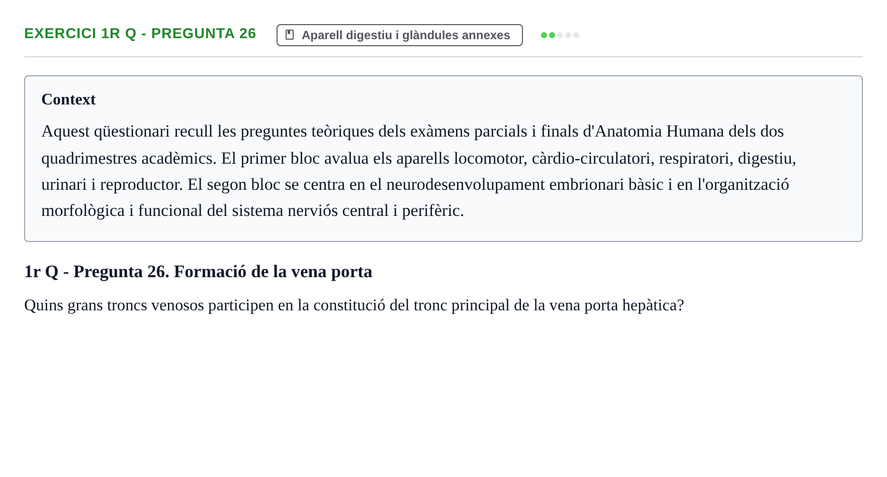 Enunciado: Ejercicio 1r Q - Pregunta 26 · Anatomia i Histologia URV Examen d'Anatomia Humana (1r i 2n Quadrimestre)