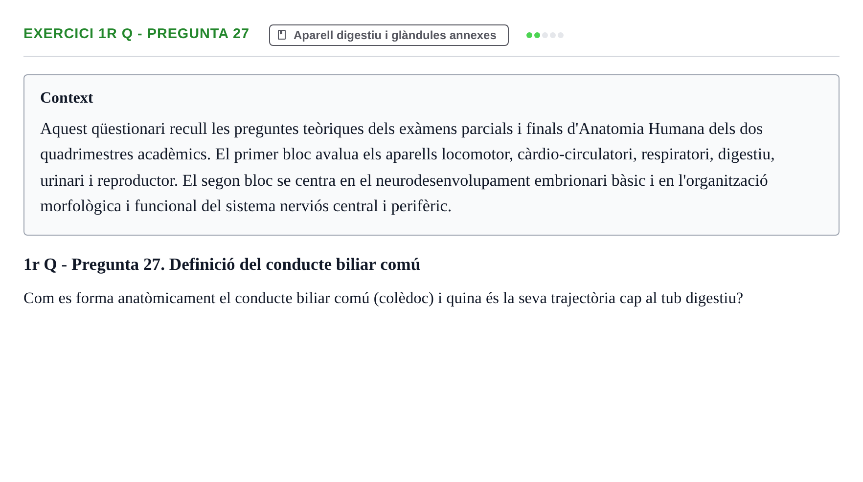 Enunciado: Ejercicio 1r Q - Pregunta 27 · Anatomia i Histologia URV Examen d'Anatomia Humana (1r i 2n Quadrimestre)