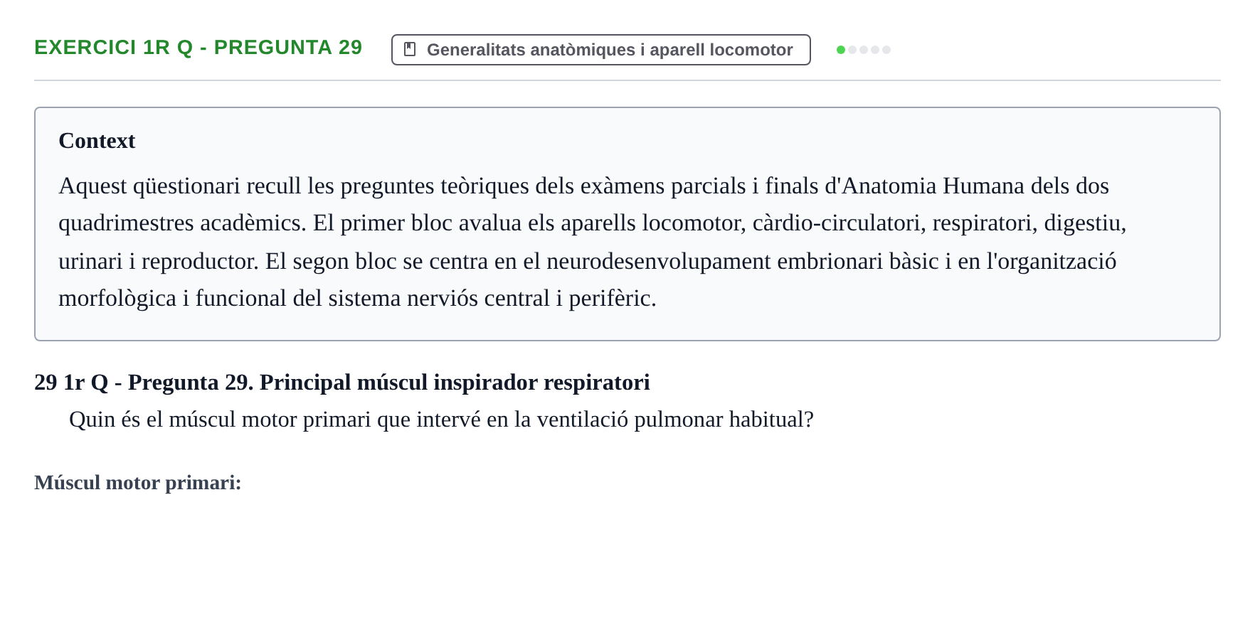 Enunciado: Ejercicio 1r Q - Pregunta 29 · Anatomia i Histologia URV Examen d'Anatomia Humana (1r i 2n Quadrimestre)