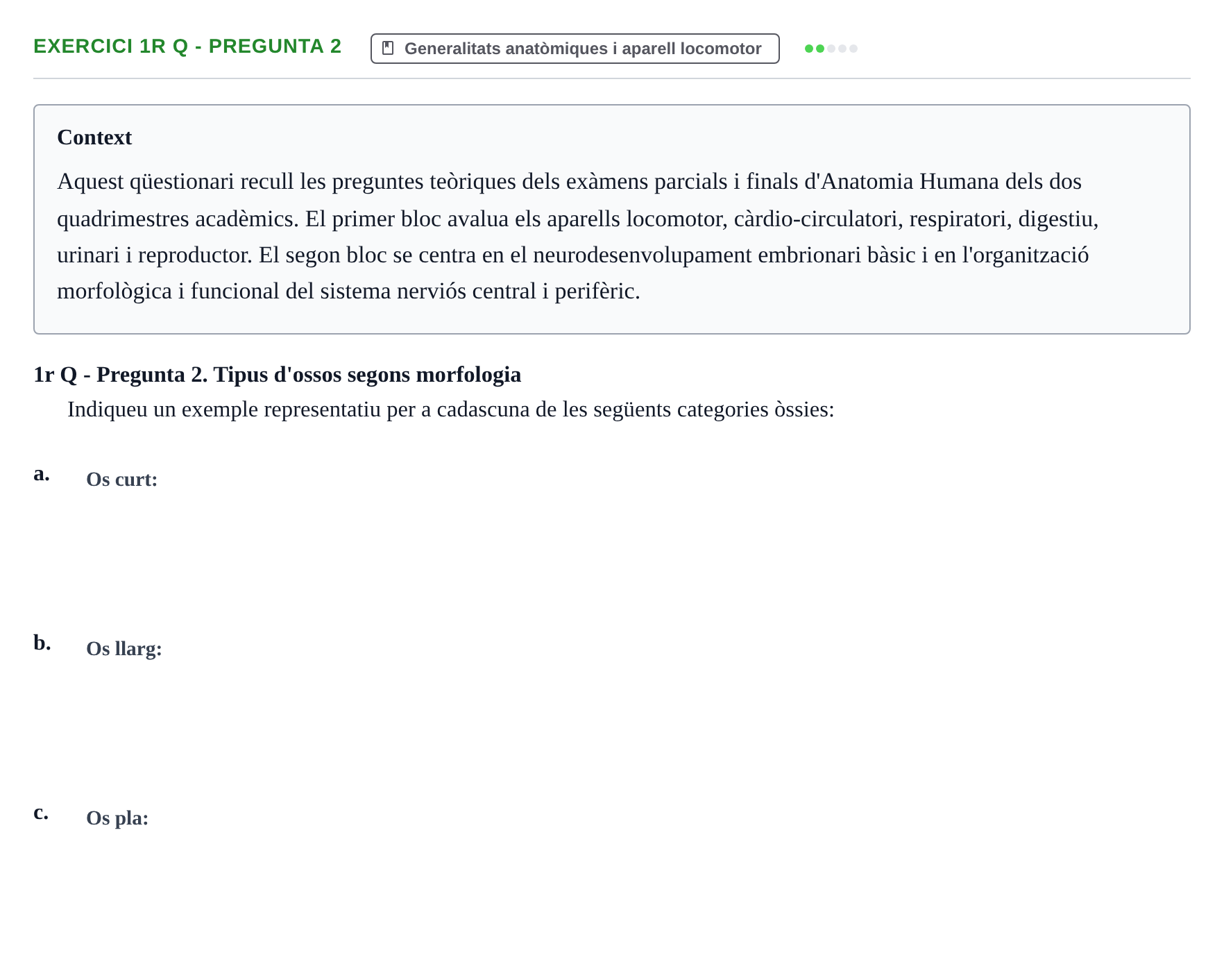 Enunciado: Ejercicio 1r Q - Pregunta 2 · Anatomia i Histologia URV Examen d'Anatomia Humana (1r i 2n Quadrimestre)