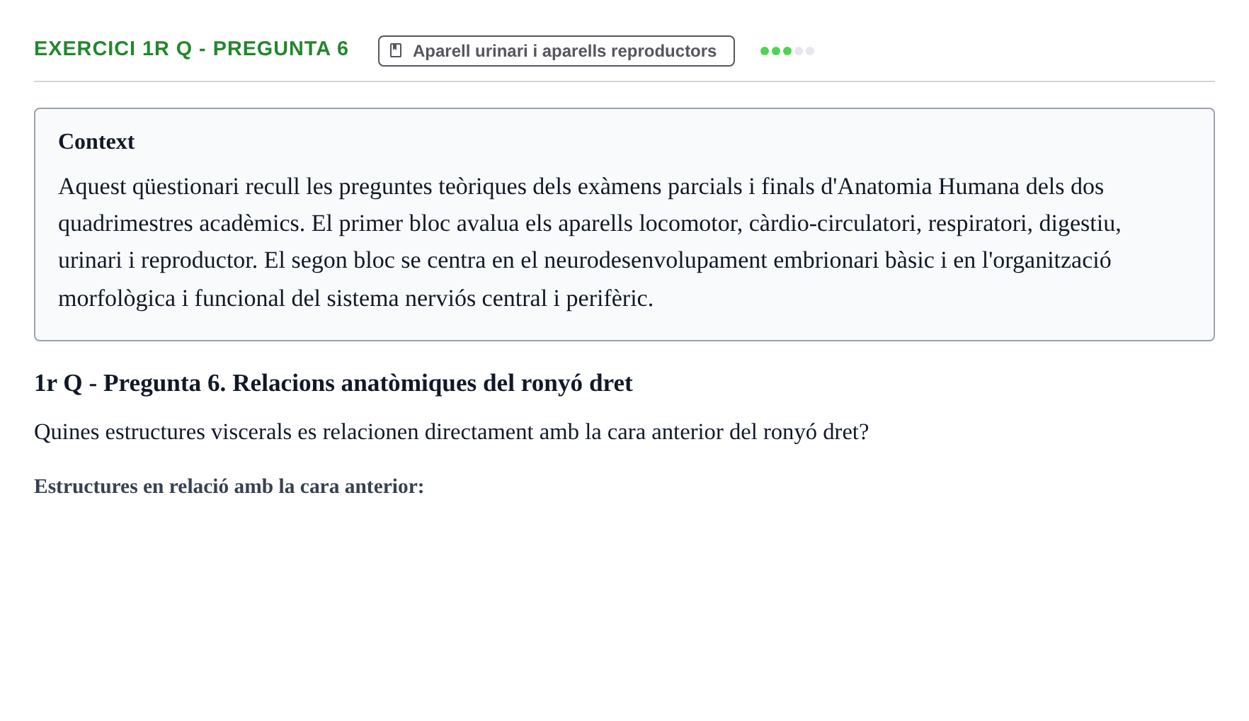 Enunciado: Ejercicio 1r Q - Pregunta 6 · Anatomia i Histologia URV Examen d'Anatomia Humana (1r i 2n Quadrimestre)