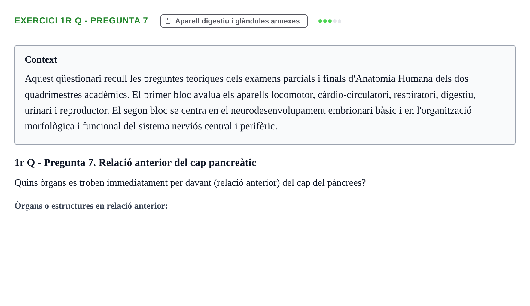 Enunciado: Ejercicio 1r Q - Pregunta 7 · Anatomia i Histologia URV Examen d'Anatomia Humana (1r i 2n Quadrimestre)