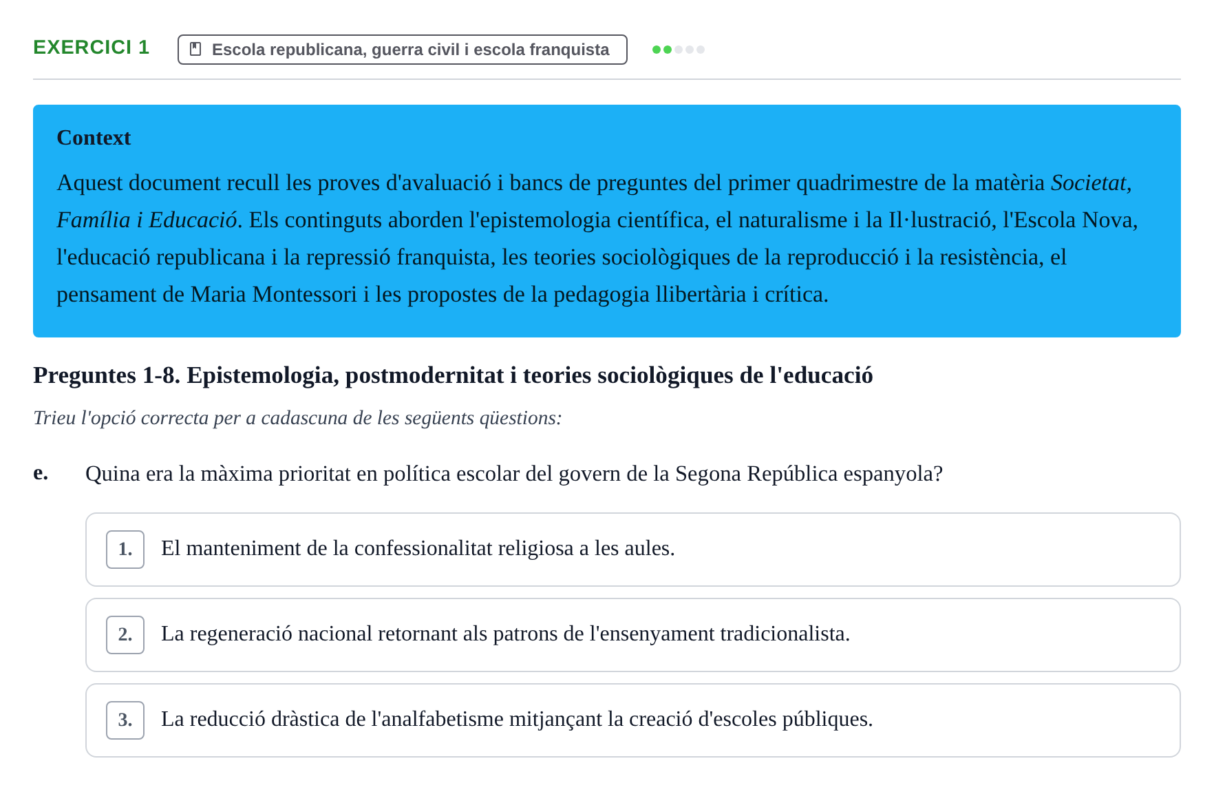 Enunciado: Ejercicio 1 - Escola republicana, guerra civil i escola fra… · Sociedad, Familia y Educación URV Examen de Societat, Família i Educació: Recull de preguntes del primer quadrimestre