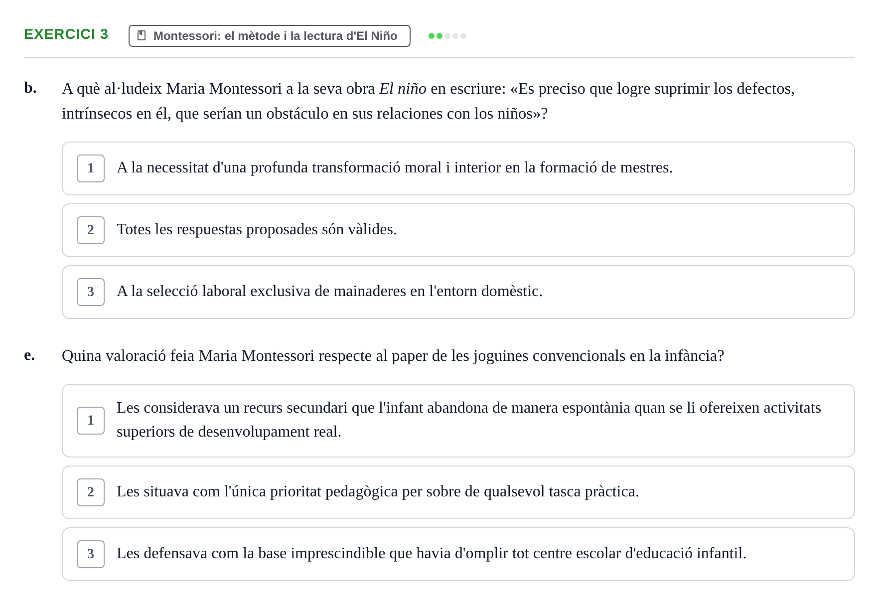 Enunciado: Ejercicio 3 - Montessori: el mètode i la lectura d'El Niño · Sociedad, Familia y Educación URV Examen de Societat, Família i Educació: Recull de preguntes del primer quadrimestre