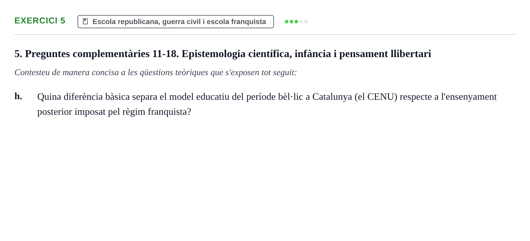 Enunciado: Ejercicio 5 - Escola republicana, guerra civil i escola fra… · Sociedad, Familia y Educación URV Examen de Societat, Família i Educació: Recull de preguntes del primer quadrimestre