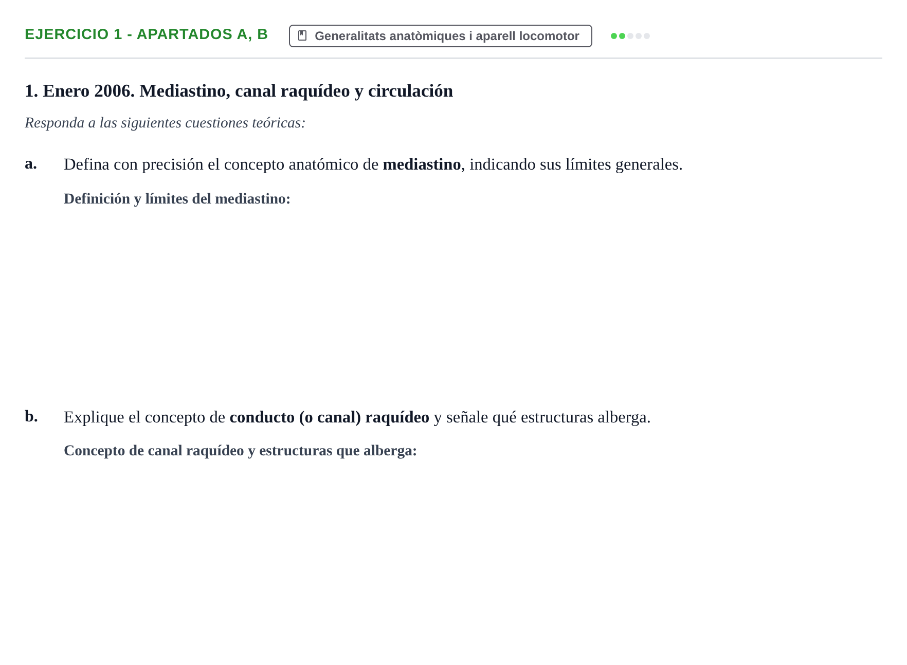 Enunciado: Ejercicio 1 - Apartados a, b · Anatomia i Histologia URV 2006