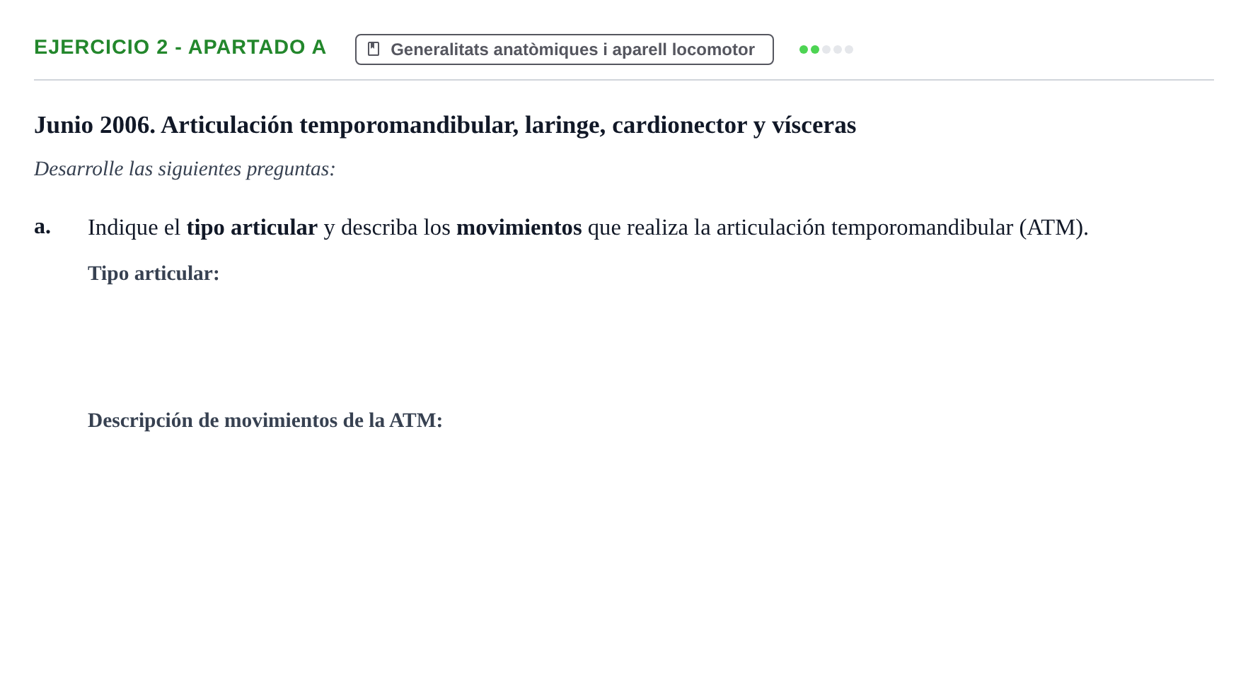Enunciado: Ejercicio 2 - Apartado a · Anatomia i Histologia URV 2006