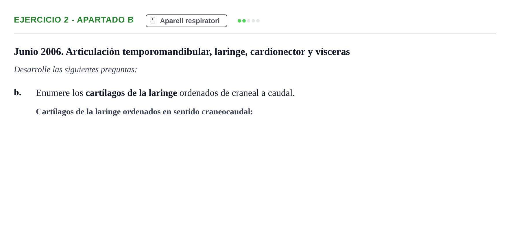Enunciado: Ejercicio 2 - Apartado b · Anatomia i Histologia URV 2006