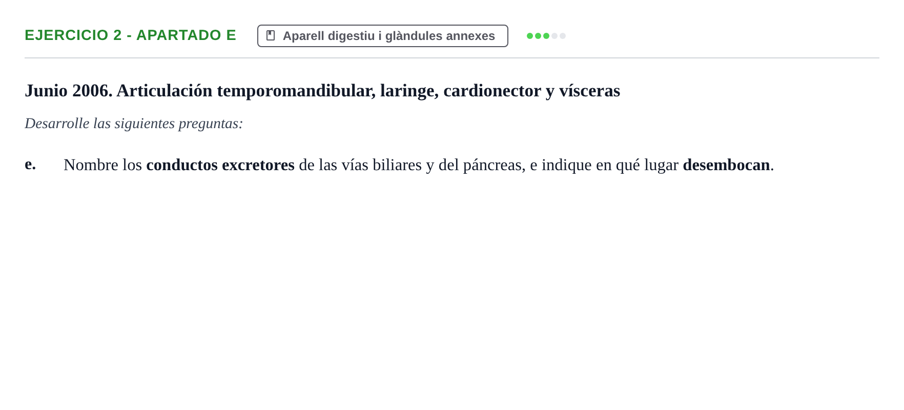 Enunciado: Ejercicio 2 - Apartado e · Anatomia i Histologia URV 2006