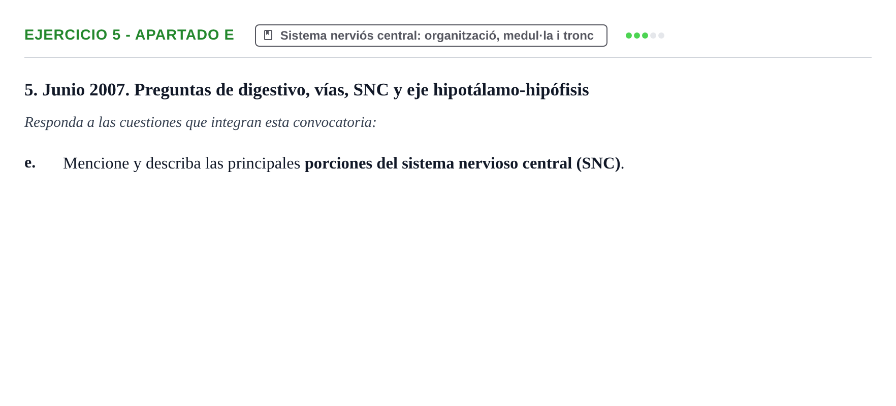 Enunciado: Ejercicio 5 - Apartado e · Anatomia i Histologia URV 2006