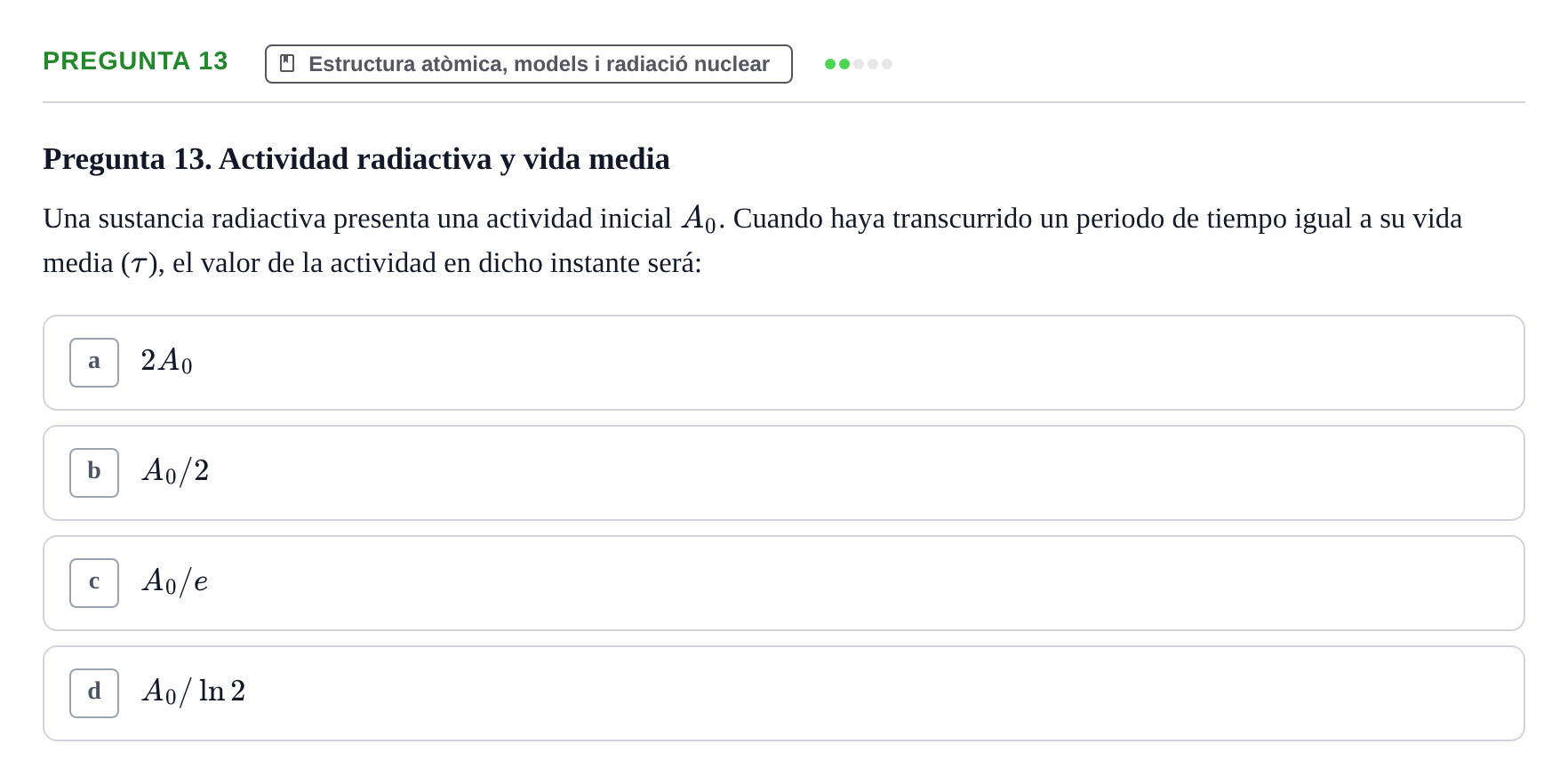 Enunciado: Pregunta 13 · Química i Física Aplicada URV Examen de Física