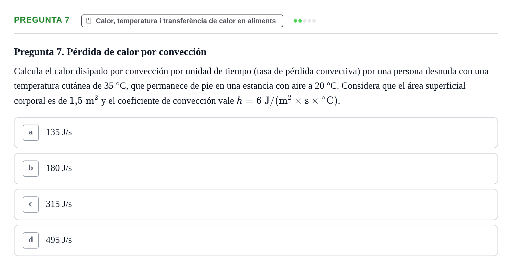 Enunciado: Pregunta 7 · Química i Física Aplicada URV Examen de Física