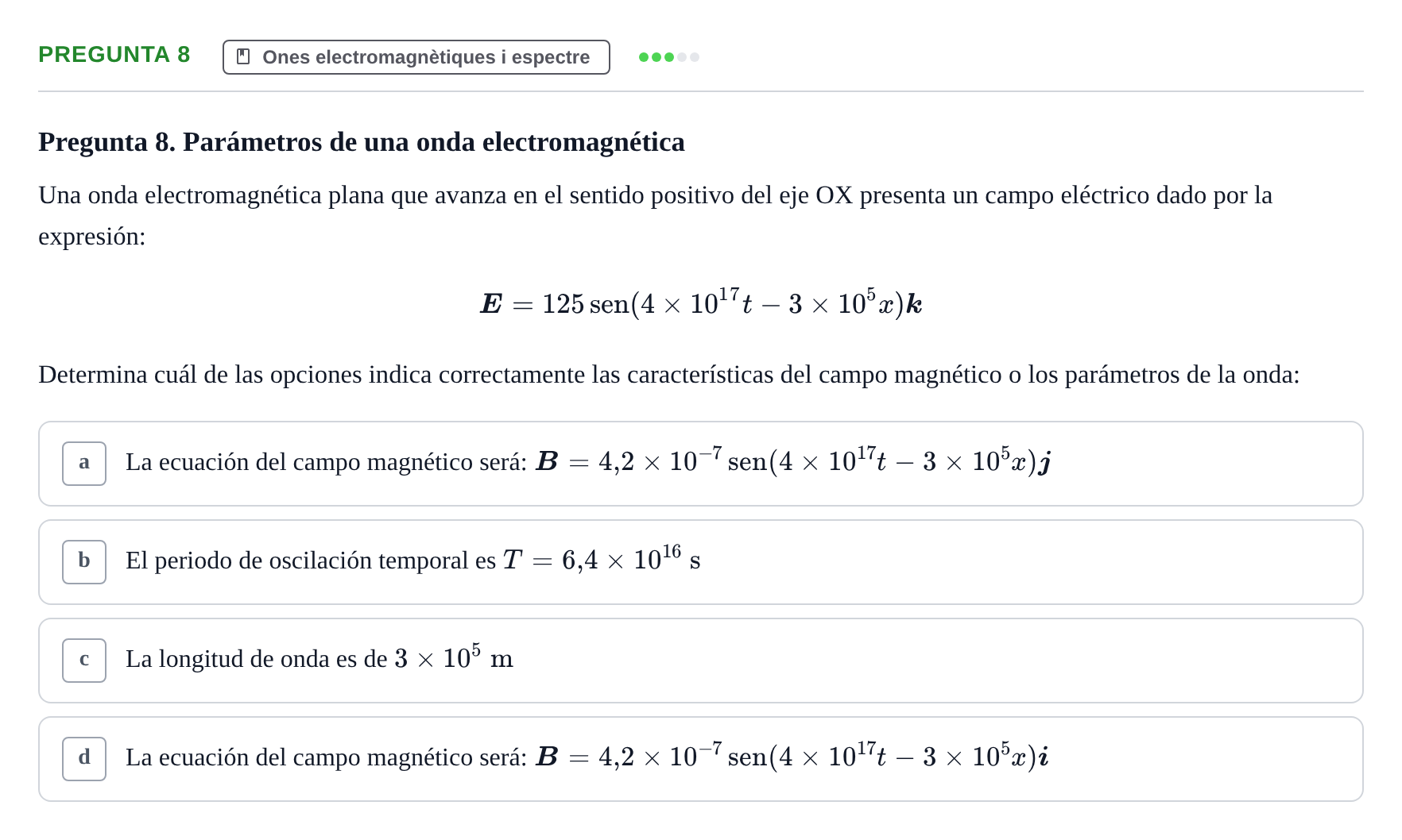 Enunciado: Pregunta 8 · Química i Física Aplicada URV Examen de Física