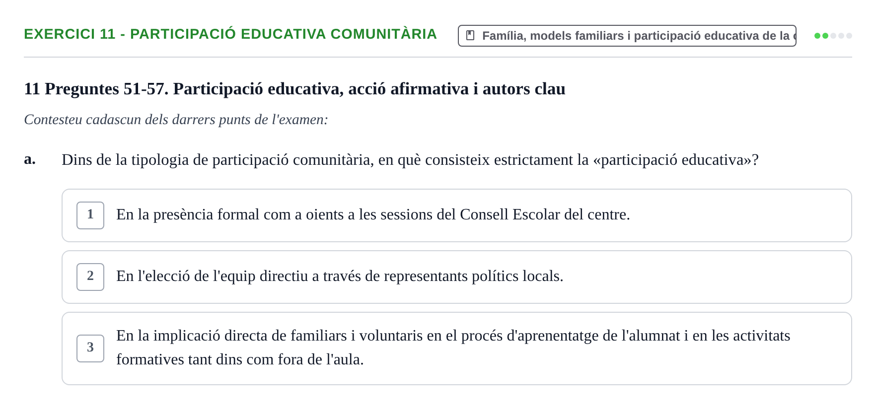 Enunciado: Ejercicio 11 - Participació educativa comunitària · Sociedad, Familia y Educación URV Examen de segon quadrimestre i recuperació