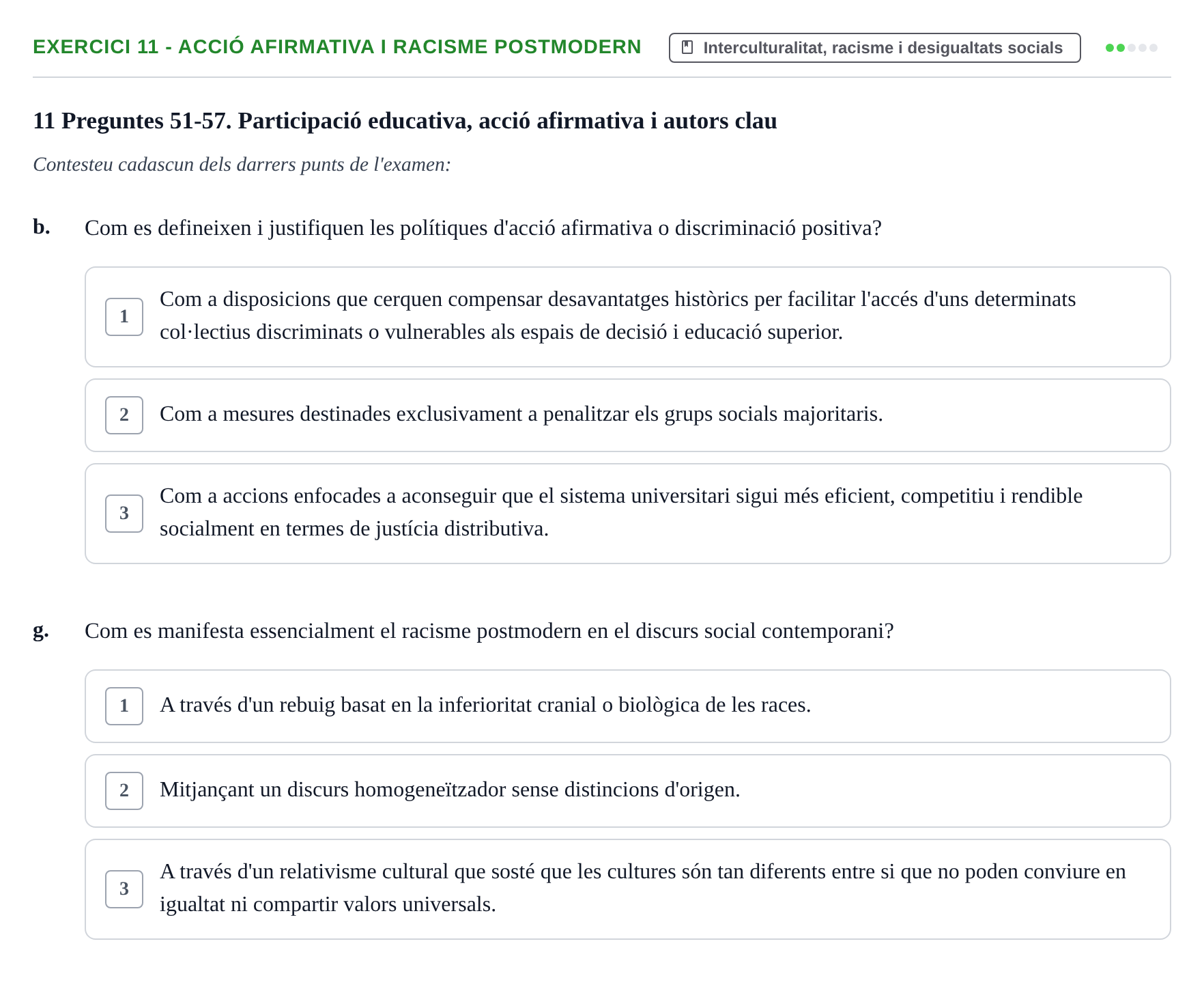 Enunciado: Ejercicio 11 - Acció afirmativa i racisme postmodern · Sociedad, Familia y Educación URV Examen de segon quadrimestre i recuperació