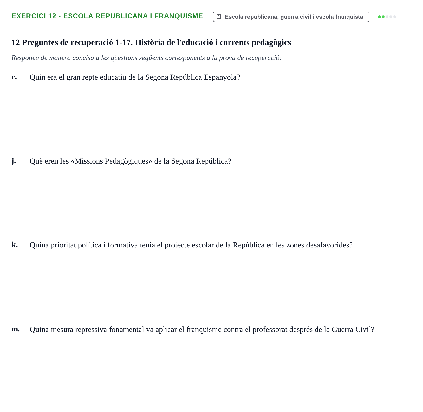 Enunciado: Ejercicio 12 - Escola republicana i franquisme · Sociedad, Familia y Educación URV Examen de segon quadrimestre i recuperació