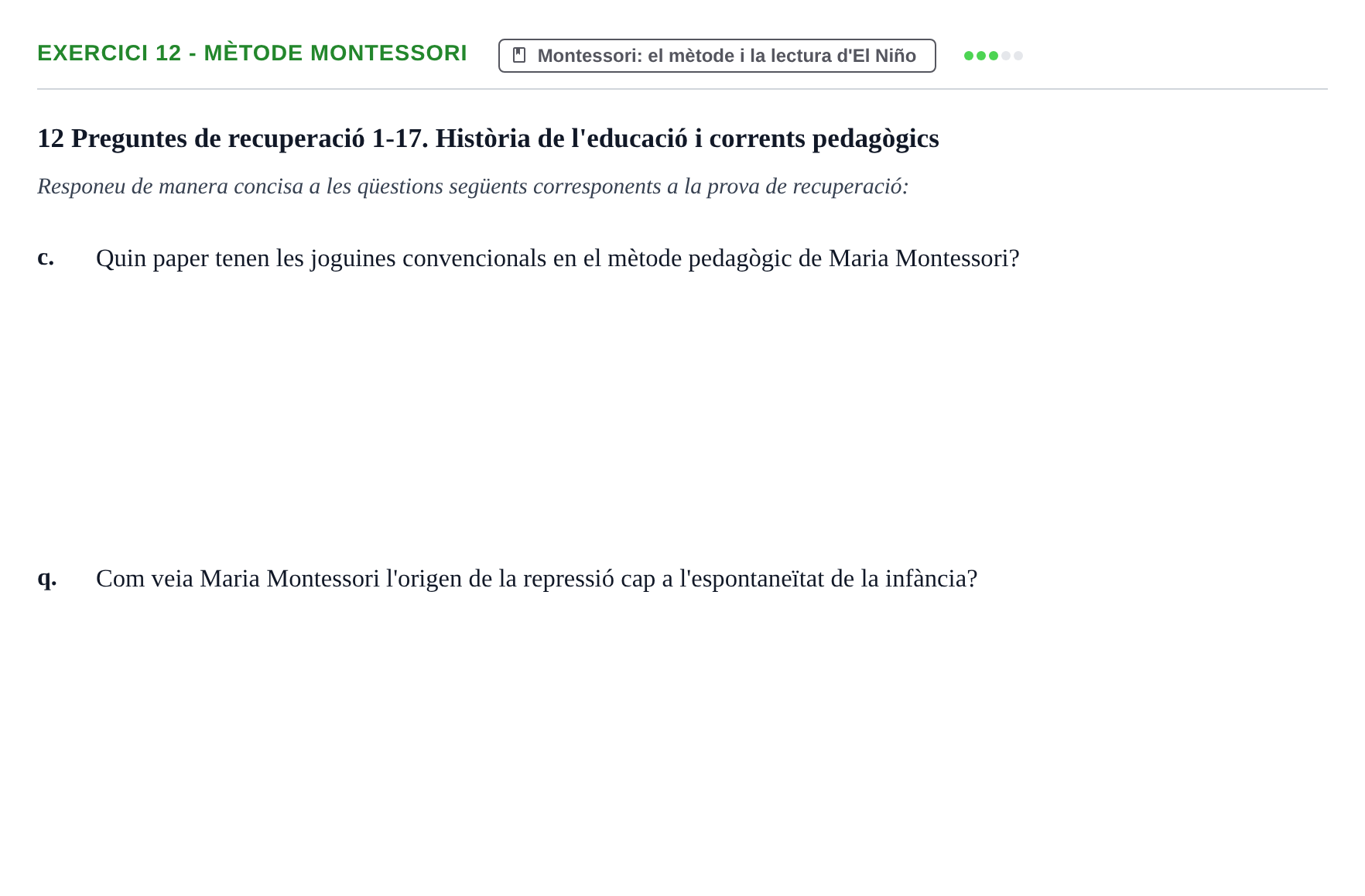 Enunciado: Ejercicio 12 - Mètode Montessori · Sociedad, Familia y Educación URV Examen de segon quadrimestre i recuperació