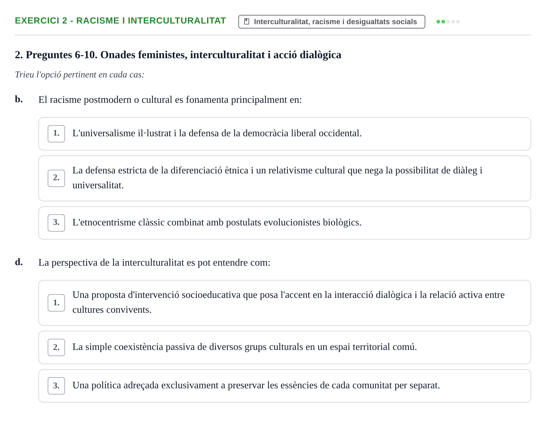 Enunciado: Ejercicio 2 - Racisme i interculturalitat · Sociedad, Familia y Educación URV Examen de segon quadrimestre i recuperació