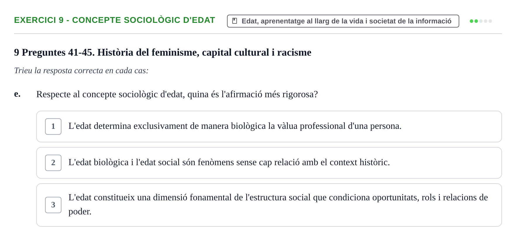 Enunciado: Ejercicio 9 - Concepte sociològic d'edat · Sociedad, Familia y Educación URV Examen de segon quadrimestre i recuperació