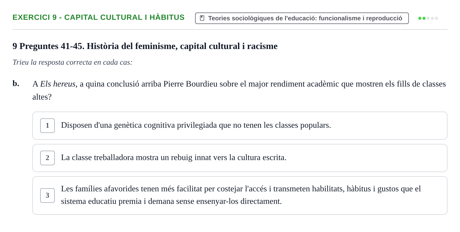 Enunciado: Ejercicio 9 - Capital cultural i hàbitus · Sociedad, Familia y Educación URV Examen de segon quadrimestre i recuperació