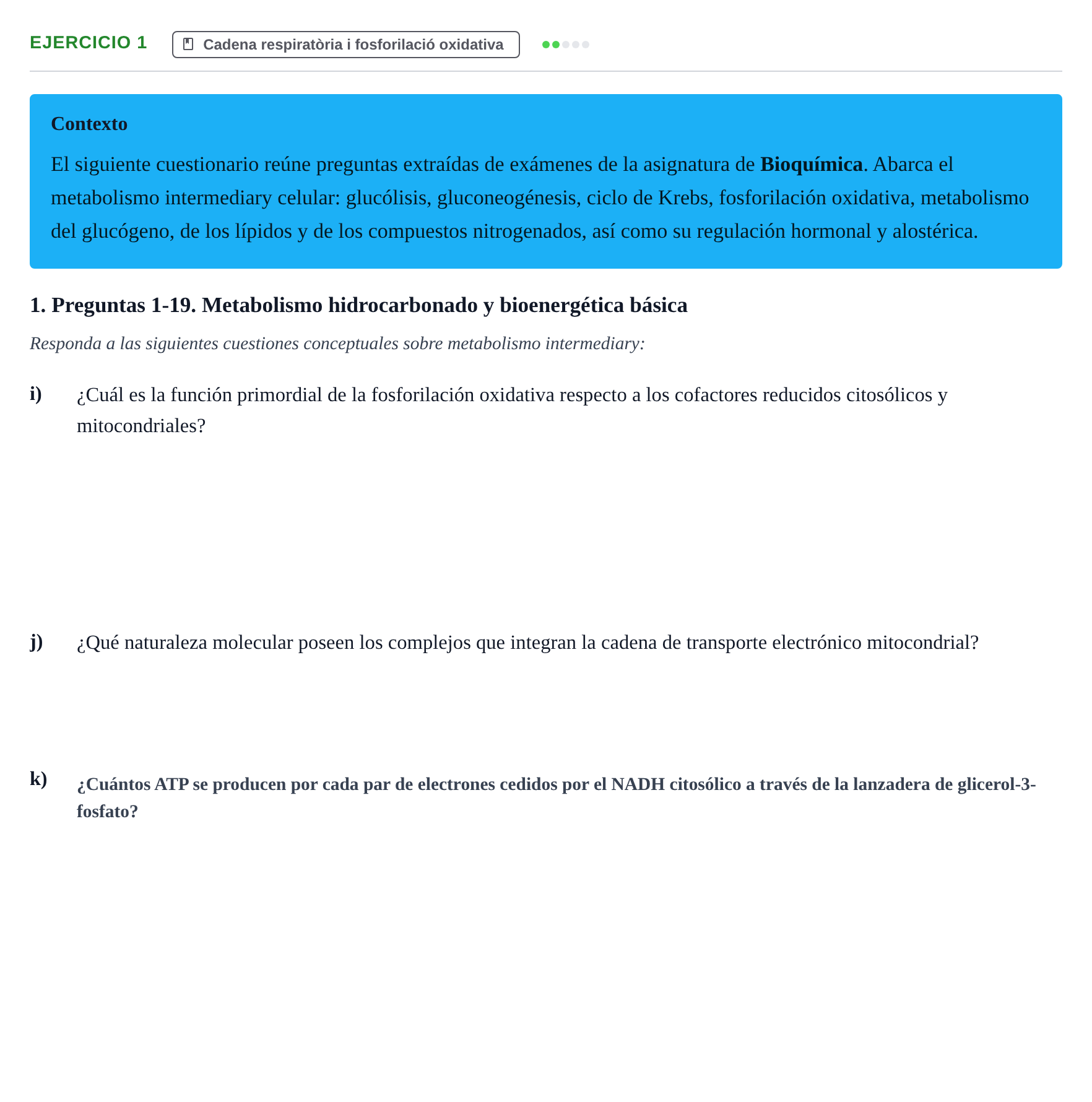 Enunciado: Ejercicio 1 - Cadena respiratòria i fosforilació oxidativa · Bioquímica URV Examen de Bioquímica: Cuestiones de Metabolismo y Bioenergética