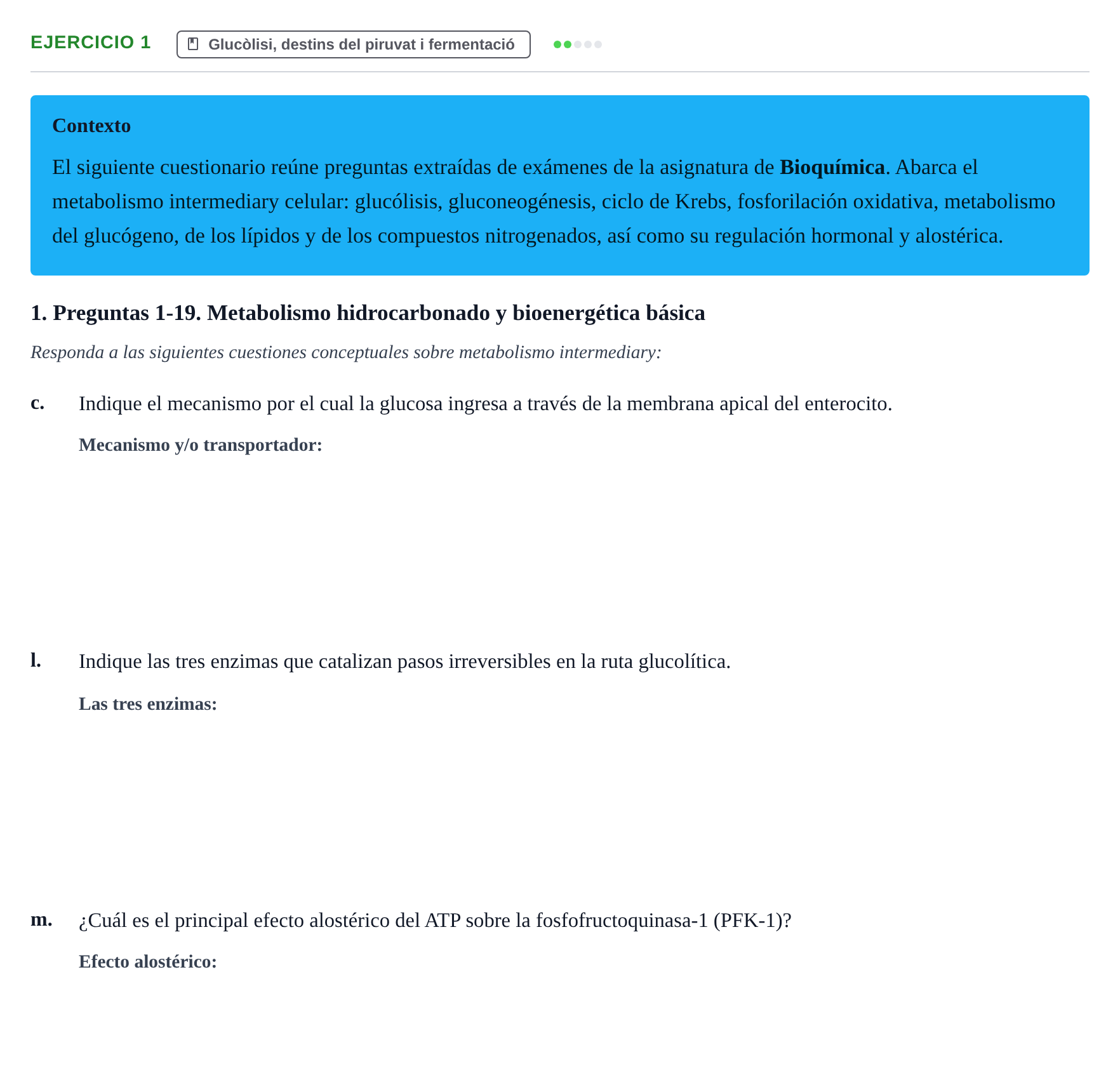 Enunciado: Ejercicio 1 - Glucòlisi, destins del piruvat i fermentació · Bioquímica URV Examen de Bioquímica: Cuestiones de Metabolismo y Bioenergética