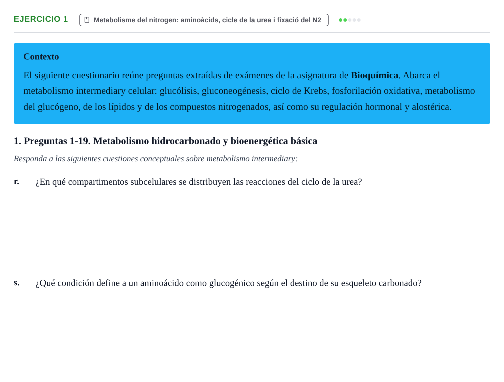 Enunciado: Ejercicio 1 - Metabolisme del nitrogen: aminoàcids, cicle d… · Bioquímica URV Examen de Bioquímica: Cuestiones de Metabolismo y Bioenergética