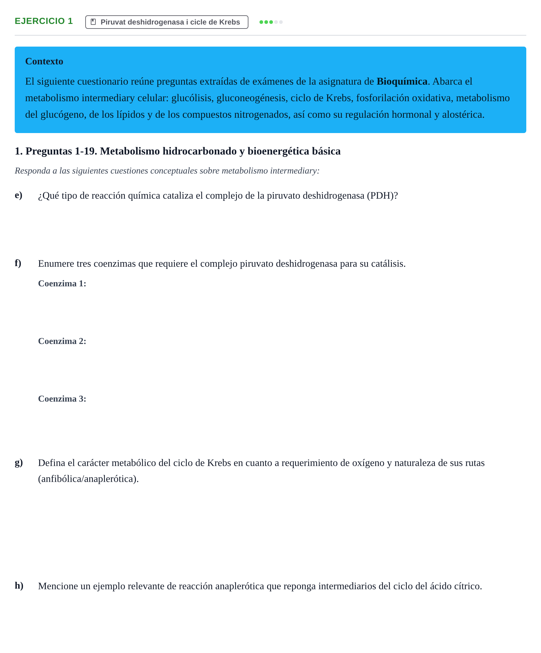 Enunciado: Ejercicio 1 - Piruvat deshidrogenasa i cicle de Krebs · Bioquímica URV Examen de Bioquímica: Cuestiones de Metabolismo y Bioenergética