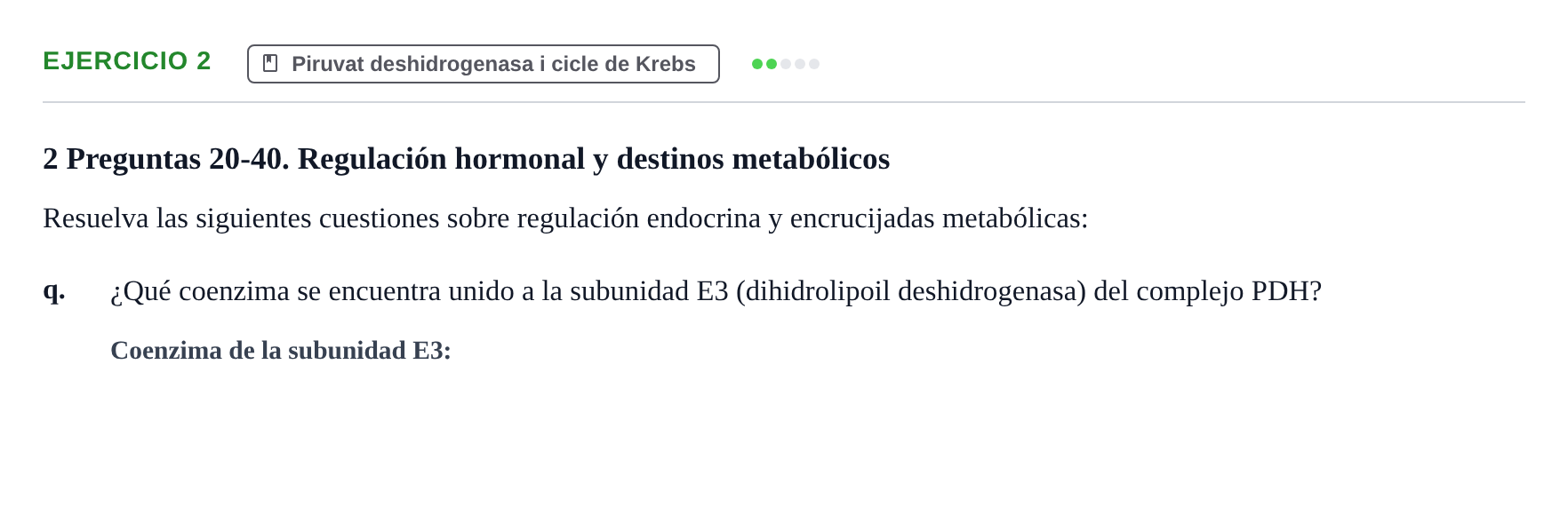 Enunciado: Ejercicio 2 - Piruvat deshidrogenasa i cicle de Krebs · Bioquímica URV Examen de Bioquímica: Cuestiones de Metabolismo y Bioenergética